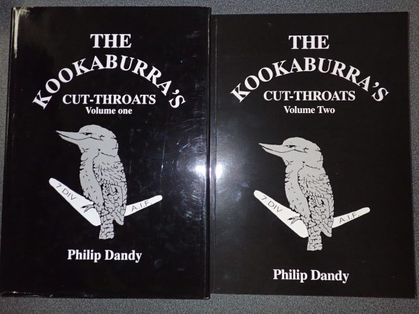 BOOKS AUSTRALIAN UNIT HISTORY THE KOOKABURRAS CUT THROATS 7TH DIV AIF VOL 1 & 2 PHILIP DANDY